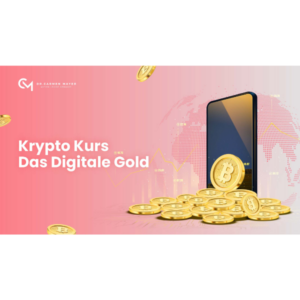 Kryptokurs-Das digitale Gold Erfahrungen